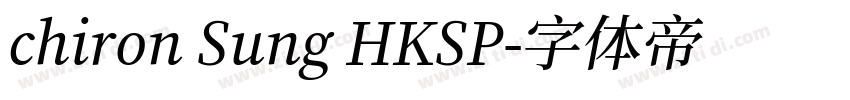 chiron Sung HKSP字体转换